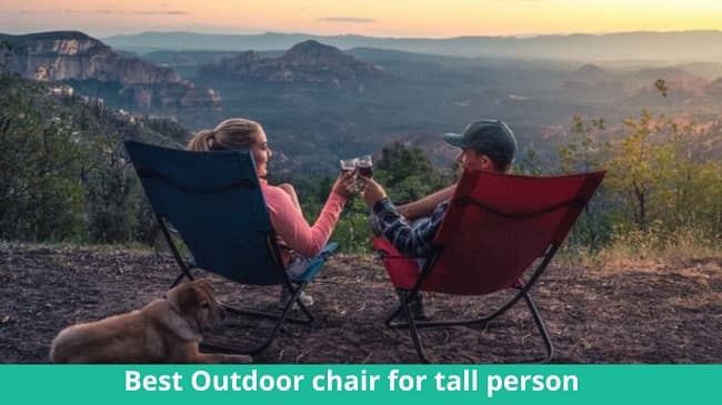 Best outdoor chair for tall person