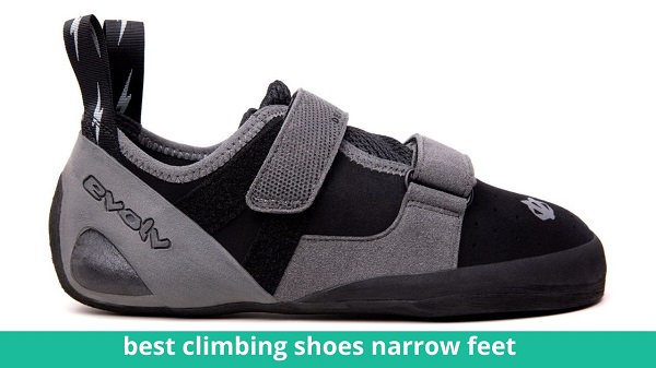 best climbing shoes narrow feet